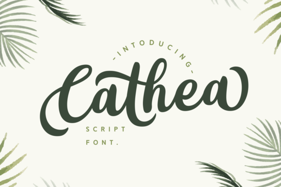 Cathea: A Bold Script Font That Makes Your Headlines Instantly Recognizable