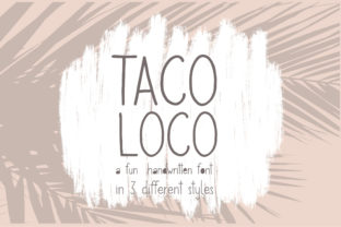 Taco Loco: A Friendly Handwritten Font for Editorial Charm